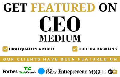 Get Featured on CEO Medium