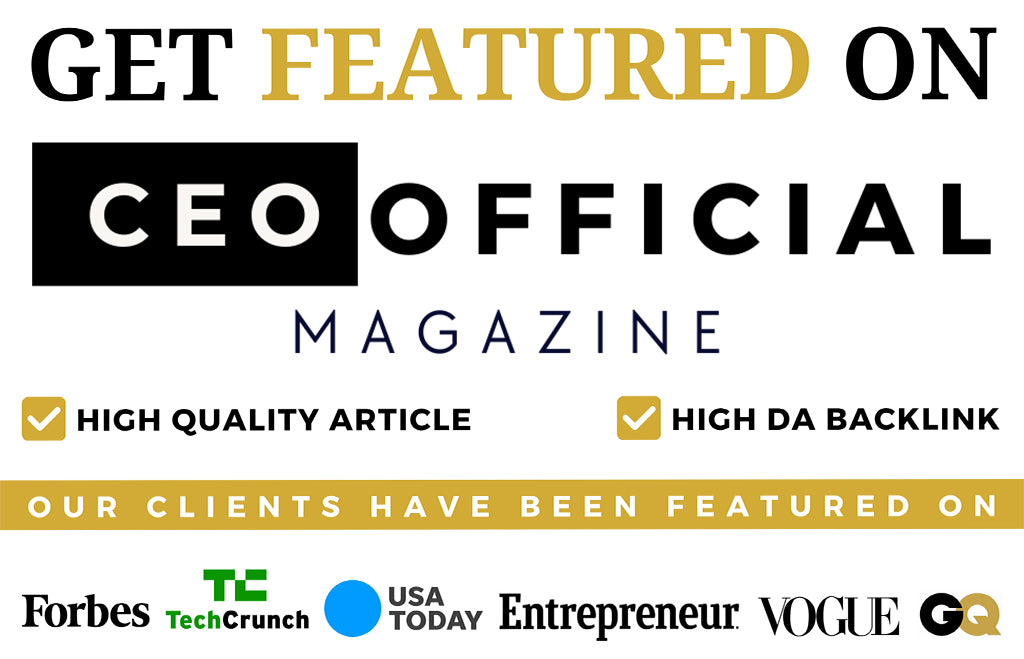 Get Featured on CEO Official Mag