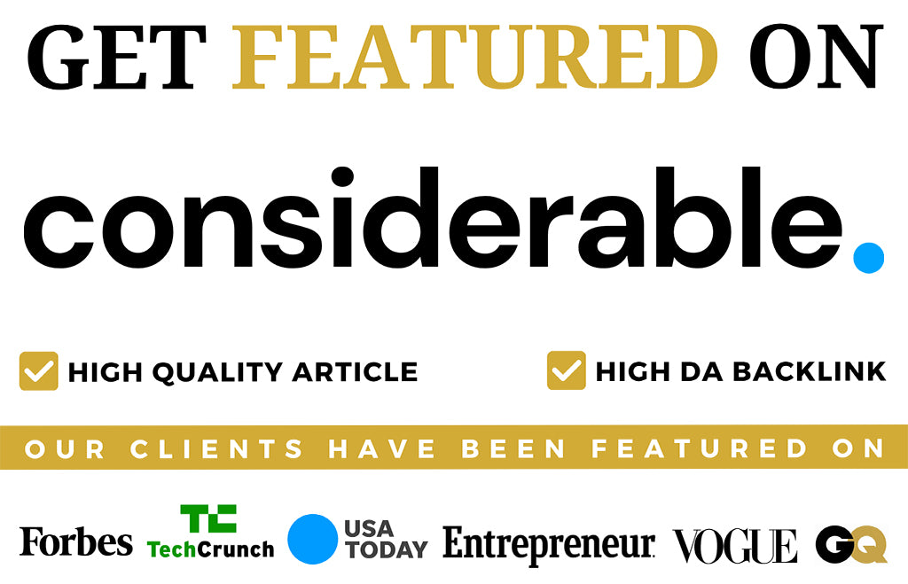 Get Featured on Considerable