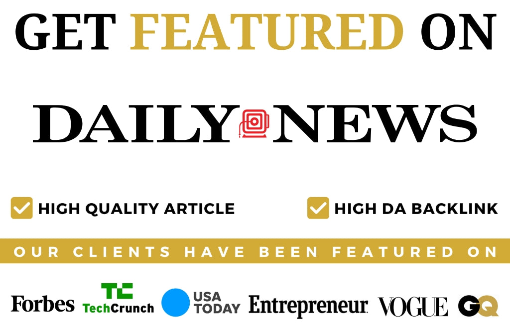 Get Featured on DAILY NEWS