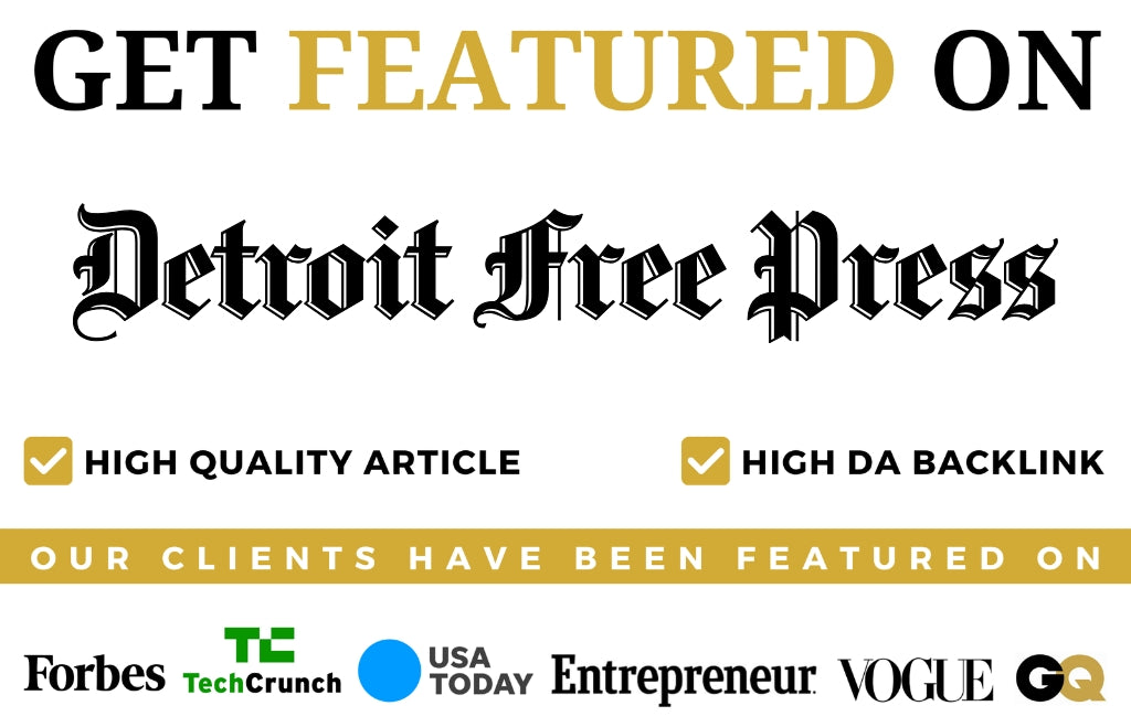 Get Featured on Detroit Free Press