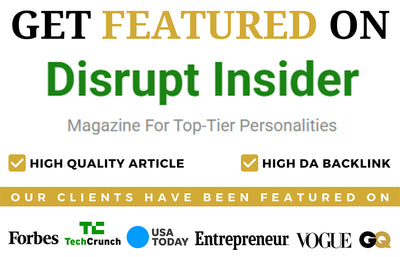 Get Featured on Disrupt Insider