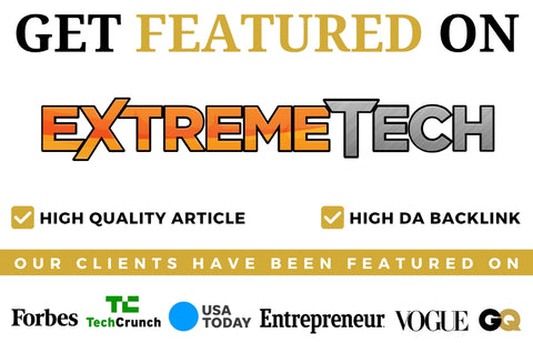 Get Featured on EXTREME TECH