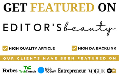 Get Featured On Editor's Beauty