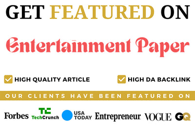 Get Featured on Entertainment Paper