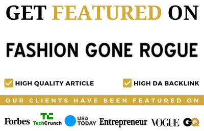 Get Featured on Fashion Gone Rogue