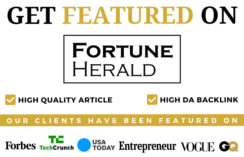 Get Featured on Fortune Herald
