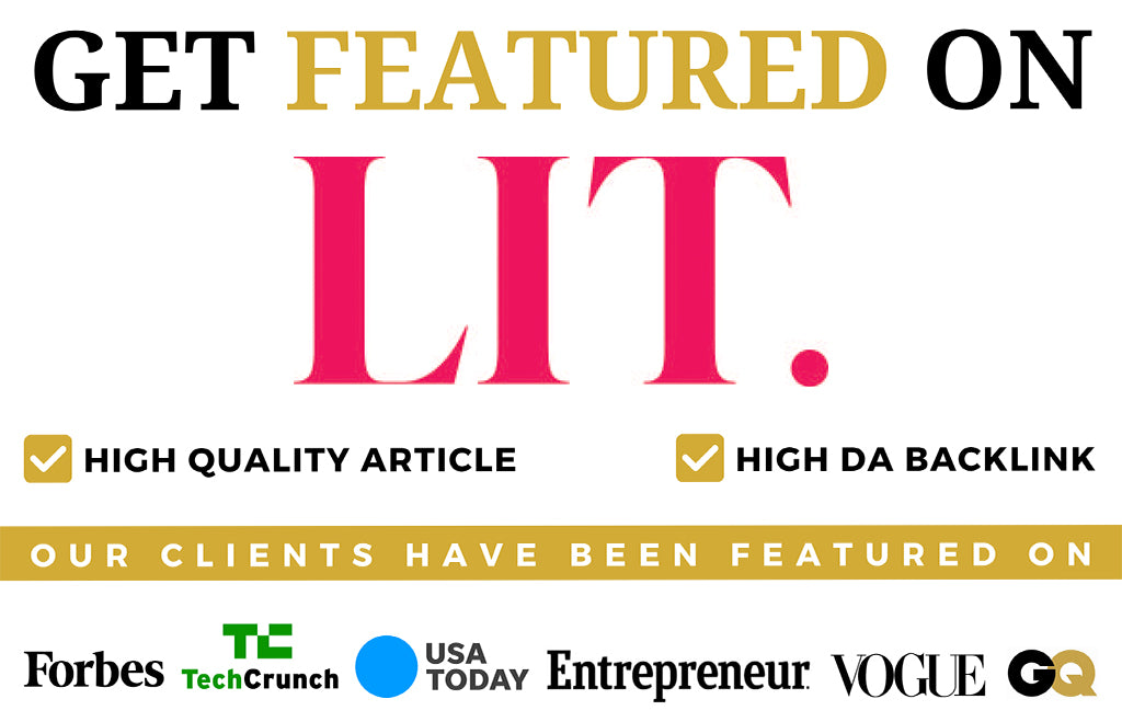 Get Featured on LIT