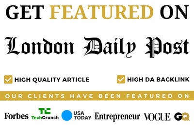 Get Featured on London Daily Post