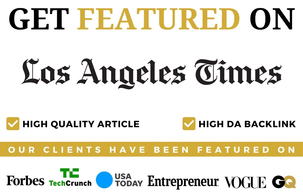 Get Featured On LA Times
