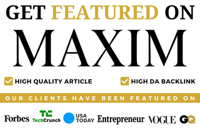 Get Featured on MAXIM