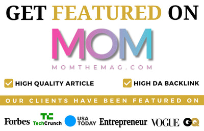Get Featured on Mom The Mag