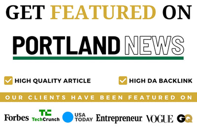 Get Featured on PORTLAND NEWS