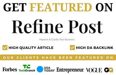 Get Featured on Refine Post