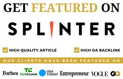 Get Featured on Splinter