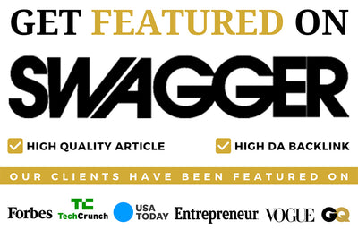 Get Featured On Swagger Magazine