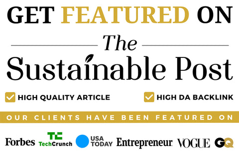 Get Featured on The Sustainable Post