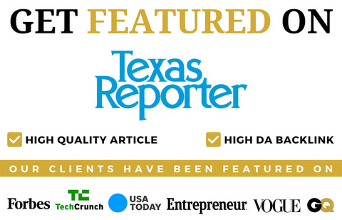 Get Featured on The Texas Reporter