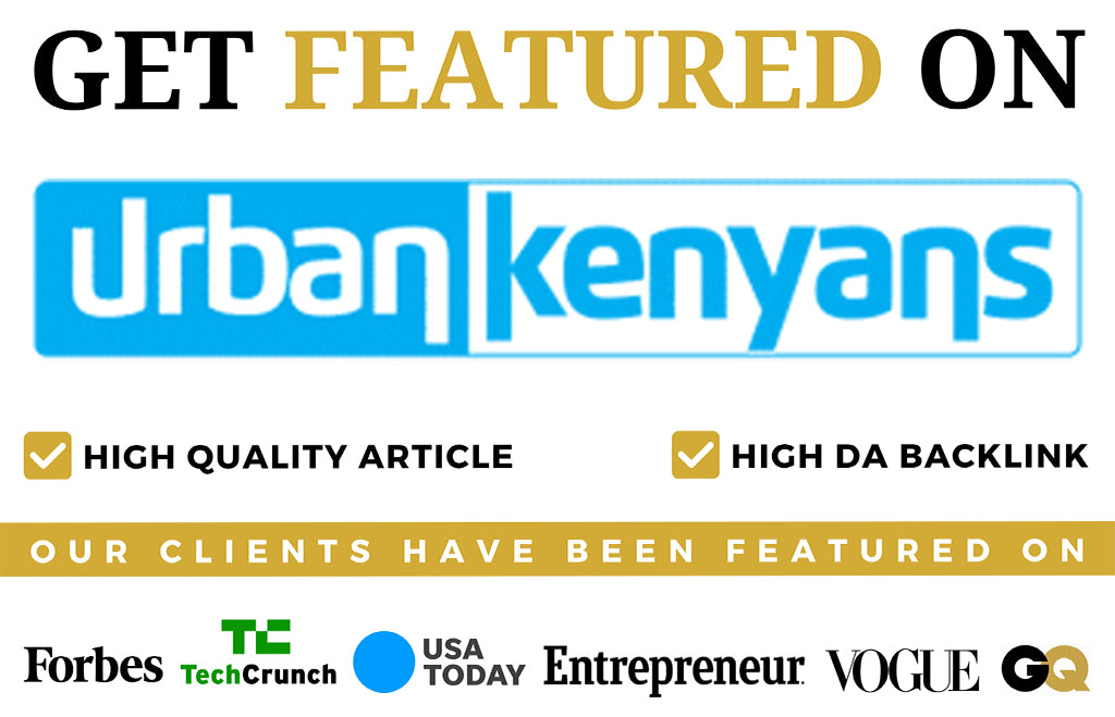 Featured on Urban Kenyans
