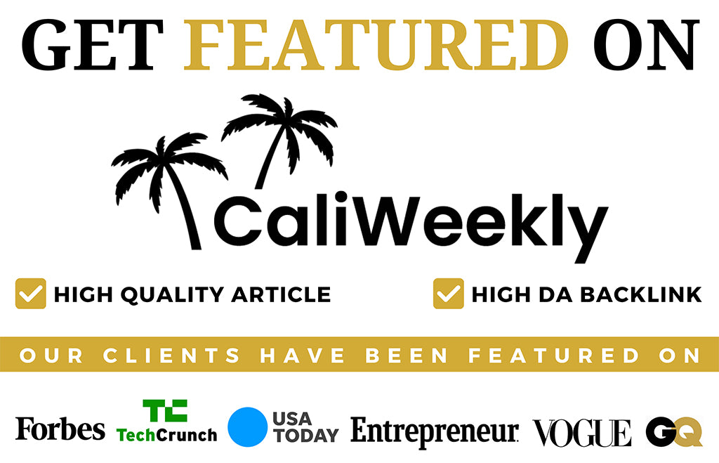 Get Featured on Cali Weekly