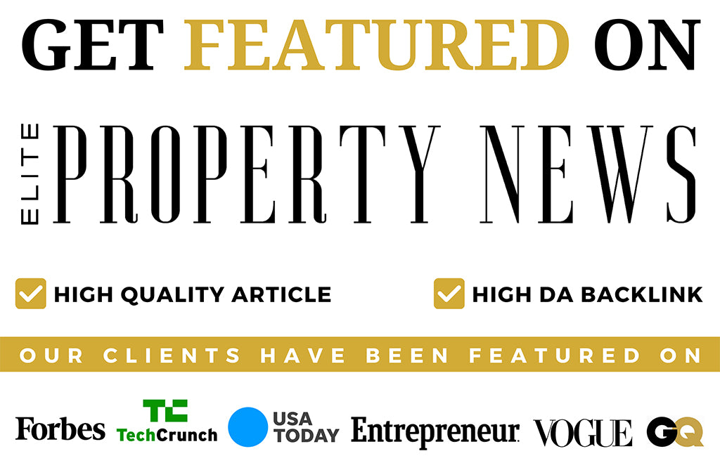 Get Featured On Elite Property News