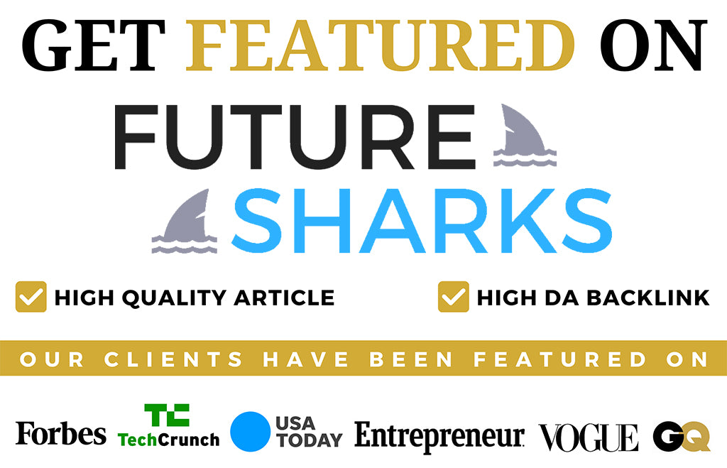Get Featured on Future Shark