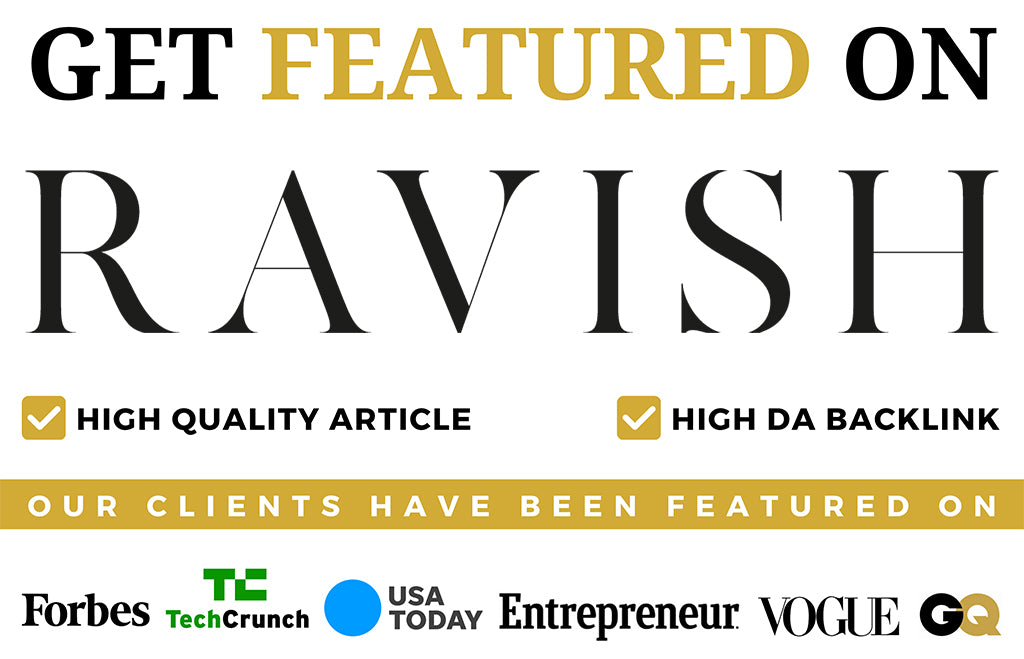 Get Featured on Ravish