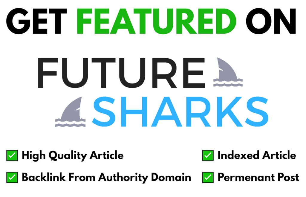 Get Featured On Future Sharks
