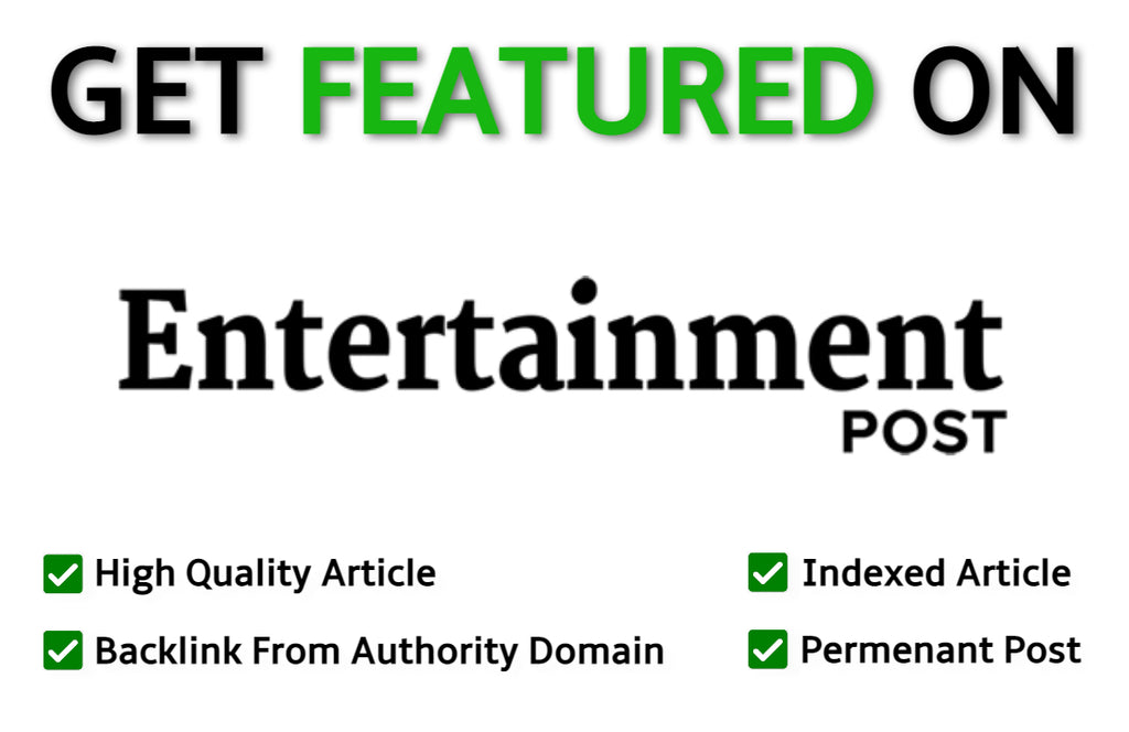 Get Featured On Entertainment Post
