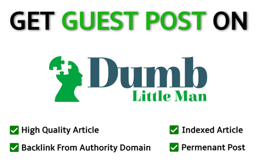 Get Guest Post On Dumblittleman