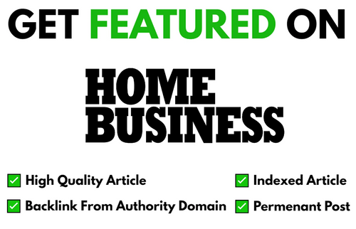 Get Featured On Home Business Mag