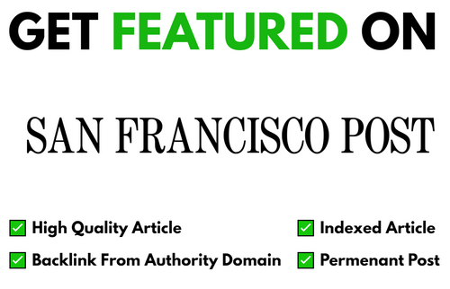Get Featured On San Francisco Post