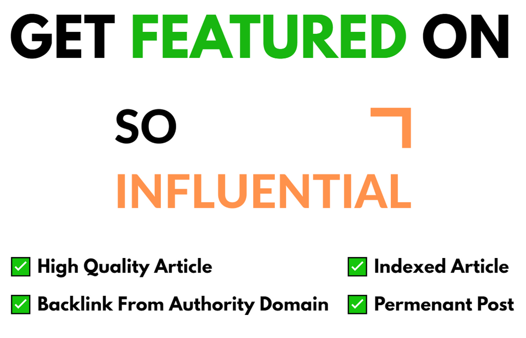 Get Featured On So Influential