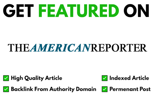 Get Featured On The American Reporter