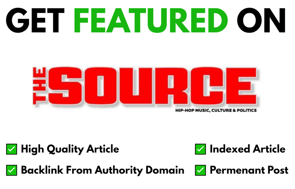 Get Featured On The Source Magazine