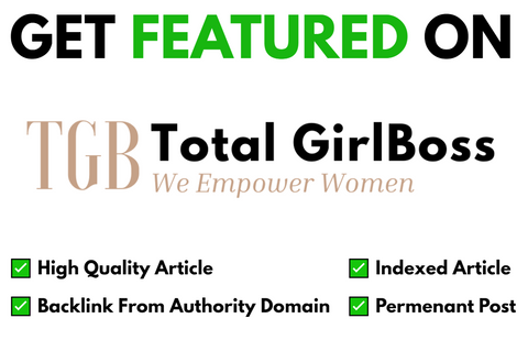 Get Featured On Total Girl Boss