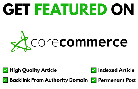 Get Featured On Core Commerce